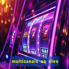 multicanais ao vivo jogo do flamengo